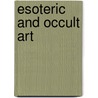Esoteric And Occult Art door Dover Pictura