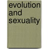 Evolution And Sexuality door Gunter Runkel