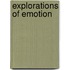 Explorations Of Emotion