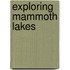 Exploring Mammoth Lakes