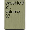 Eyeshield 21, Volume 37 by Riichiro Inagaki