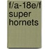 F/A-18E/F Super Hornets