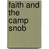 Faith and the Camp Snob door Jen Jones