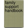 Family Support Handbook door Gerry Emson