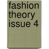 Fashion Theory  Issue 4 by Valerie Steele