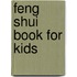 Feng Shui Book For Kids