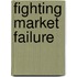 Fighting Market Failure