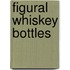 Figural Whiskey Bottles