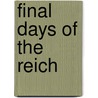 Final Days Of The Reich door Ian Baxter