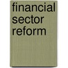 Financial Sector Reform by World Bank