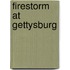 Firestorm at Gettysburg