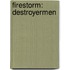 Firestorm: Destroyermen