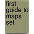 First Guide to Maps Set