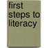 First Steps To Literacy