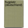 Flugplatz (Deutschland) by Quelle Wikipedia