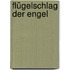 Flügelschlag der Engel