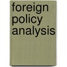 Foreign Policy Analysis by Chris Alden