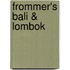 Frommer's Bali & Lombok
