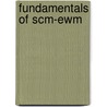 Fundamentals Of Scm-Ewm door Mrs Janet V. Mascarenhas