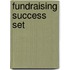 Fundraising Success Set