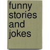 Funny stories and jokes door Friedhelm Heitmann