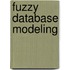 Fuzzy Database Modeling