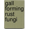 Gall Forming Rust Fungi door Kanchanganga Gandhe