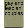 Gay And Lesbian Couples door Richard A. Mackey