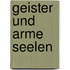 Geister Und Arme Seelen