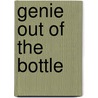 Genie Out Of The Bottle door Morris Albert Adelman