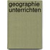 Geographie unterrichten