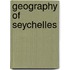Geography Of Seychelles