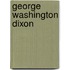 George Washington Dixon