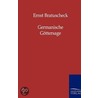 Germanische Göttersage by Ernst Bratuscheck