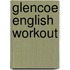 Glencoe English Workout