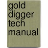 Gold Digger Tech Manual by Fred Perry