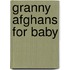 Granny Afghans for Baby