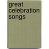 Great Celebration Songs by Stephen Chadwick