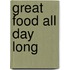 Great Food All Day Long