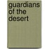 Guardians Of The Desert