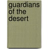 Guardians Of The Desert by Leona Wisoker