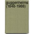 Guggenheims (1848-1988)