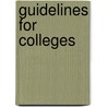 Guidelines For Colleges by Andrew Eynon