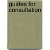 Guides For Consultation door Noel Tyl