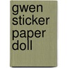 Gwen Sticker Paper Doll by Kathy Allert