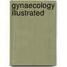 Gynaecology Illustrated by Jay McGavigan