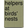 Helpers At Birds' Nests by Alexander F. Skutch