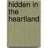 Hidden In The Heartland