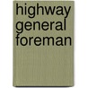 Highway General Foreman door Jack Rudman