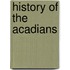 History Of The Acadians